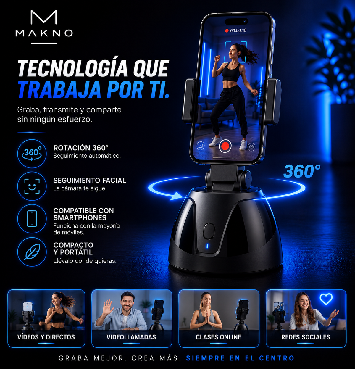 MAKNO AutoTrack 360™ – Soporte Inteligente para Smartphone con Seguimiento Facial y Rotación Automática